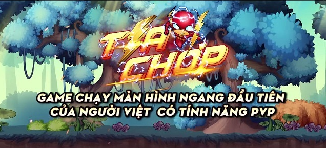 Tia Chớp – Game 'Chạy' thuần Việt sẽ đến tay game thủ vào tháng 9 này