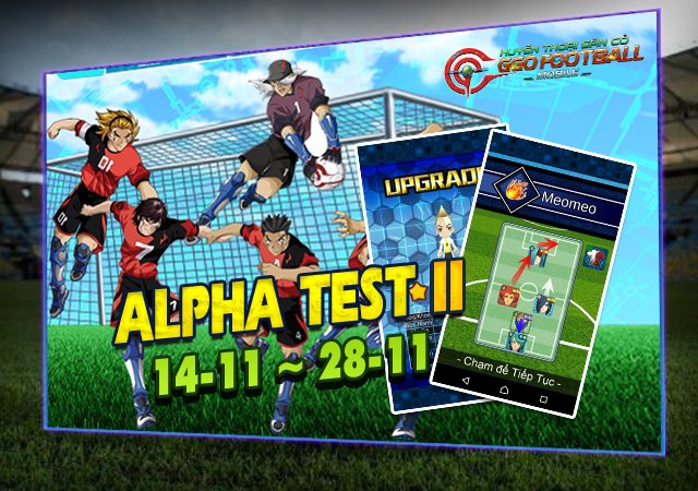 GGO – Mobile game đá banh tuyệt chiêu mở cửa thử nghiệm Alpha Test lần 2