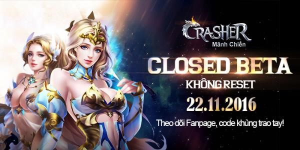 Crasher – Mãnh Chiến ấn định ngày Closed Beta Không Reset nhân vật, tung Giftcode hoành tráng!