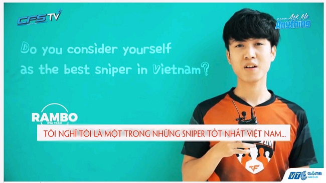  CKTG Đột Kích - CFS 2017: RAMBO tự tin mình là 1 trong những sniper tốt nhất Việt Nam?