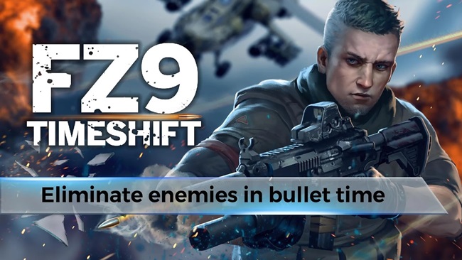 FZ9: Timeshift - Game bắn súng chất lượng của người Việt