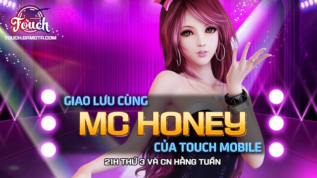 TOUCH Mobile - Giao lưu cùng MC Honey