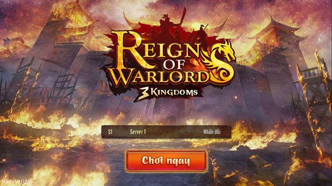 Trải nghiệm Reign of Warlords ngày đầu ra mắt