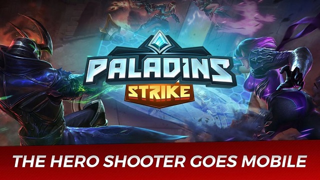 Paladins Strike: xuất hiện bản mobile của tựa game Paladins đình đám
