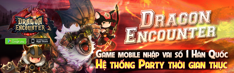 Dragon Encouter “chơi trội” trong ngày Open Beta