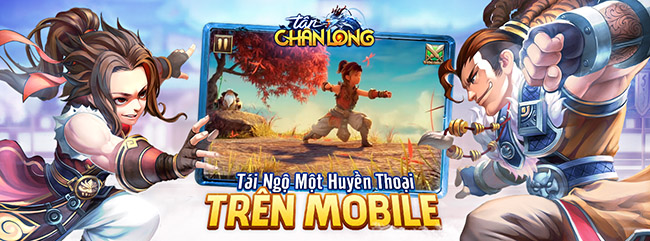 Phiên bản Chân Long Giáng Thế Mobile cập bến Việt Nam