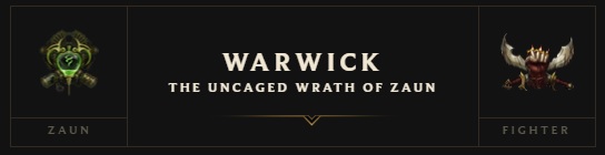 LMHT - Thông tin chi tiết bộ kĩ năng làm lại của Warwick