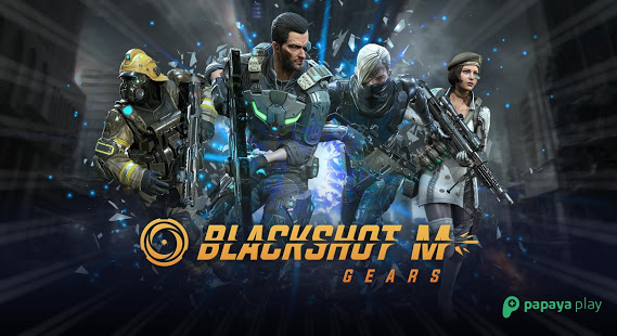 BlackShot M: Gears đã ra mặt cho cả Android lẫn iOS