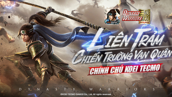 Dynasty Warriors: Overlord – game mobile chính chủ từ Koei Tecmo chuẩn bị ra mắt Việt Nam