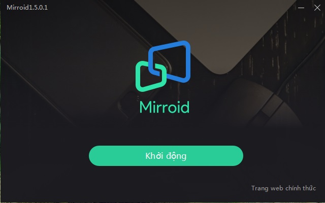 “Bảo bối Mirroid” phần mềm hỗ trợ trình chiếu và điều khiển điện thoại Android trên màn hình máy tính