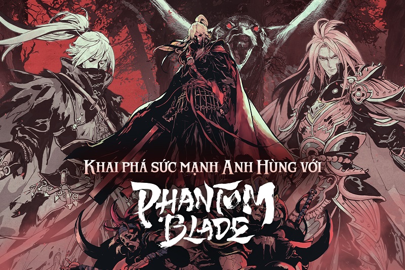 Khai phá sức mạnh Chiến Binh cùng game nhập vai Phantom Blade