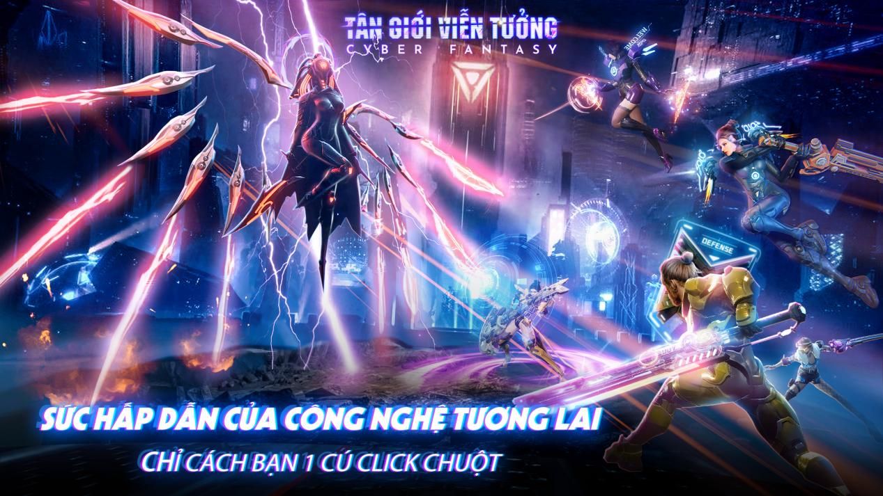 [Cyber Fantasy] Trải nghiệm phiên bản đầu tiên ra mắt trên toàn cầu - Độc quyền dành riêng cho game thủ Việt!