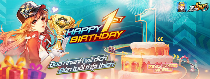 Sinh nhật 01 tuổi - ZingSpeed Mobile bạo tay chi quà cho Racer Việt