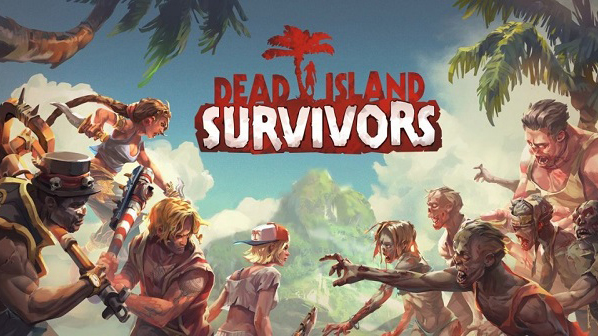 Dead Island: Survivors - tân binh sinh tồn cực ấn tượng vừa cập bến mobile