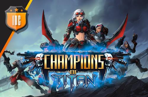 Champions of Titan - Tân binh nhập vai thú vị vừa đến tay game thủ PC