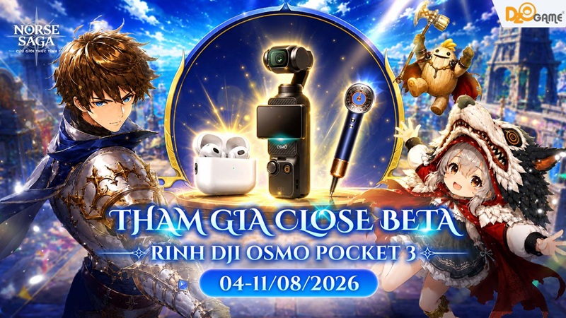 Gia Nhập Closed Beta Norse Saga: Cửu Giới Thức Tỉnh, Săn DJI Osmo Pocket 3 Ngay Hôm Nay