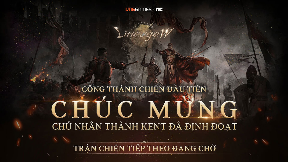 Công Thành Chiến Thành Kent trải qua kỳ đầu tiên với loạt khám phá đáng nhớ của game thủ Lineage W