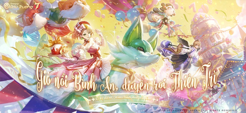 Sinh Nhật 7 Năm Đấu Trường Onmyoji: Skin Siêu Cao Cấp, Thức Thần Mới Và Quà Miễn Phí Chờ Bạn