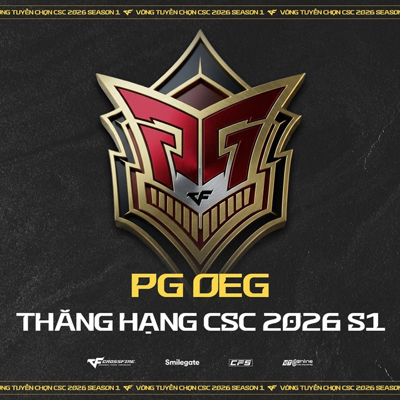 CSC 2026 Season 1: Sự trở lại của binh đoàn PG – Khi hào quang thức tỉnh