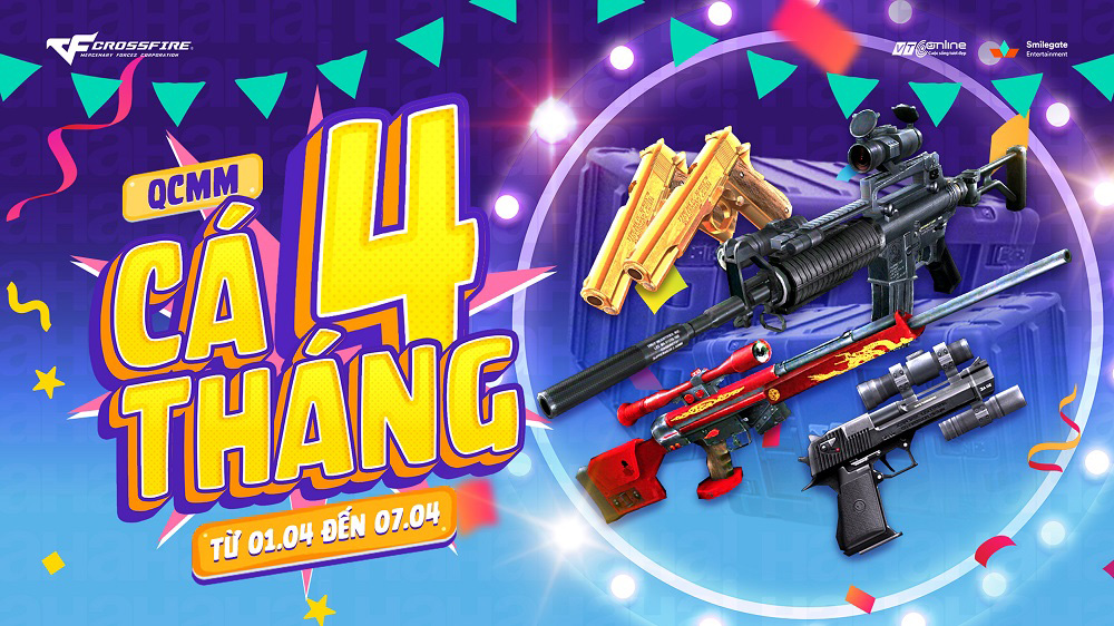 Đột Kích đón tháng 4 với 2 QCMM Cá Tháng Tư đặc biệt