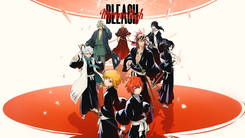 BLEACH Mirrors High chính thức ra mắt - Trải nghiệm ngay siêu phẩm hành động Tử Thần!