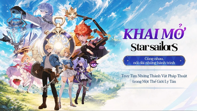 Star Sailors chính thức ra mắt: Hướng dẫn Reroll, Tier List, Tân thủ và Giftcode mới nhất