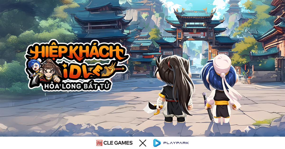 PlayPark hợp tác cùng CLE Games chuẩn bị ra mắt “Hiệp Khách Idle: Hỏa Long Bất Tử” trên toàn Đông Nam Á