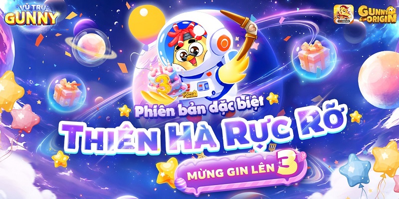 Gunny Origin "Thiên Hà Rực Rỡ" - Tổng kết sinh nhật 3 tuổi đầy mãn nhãn